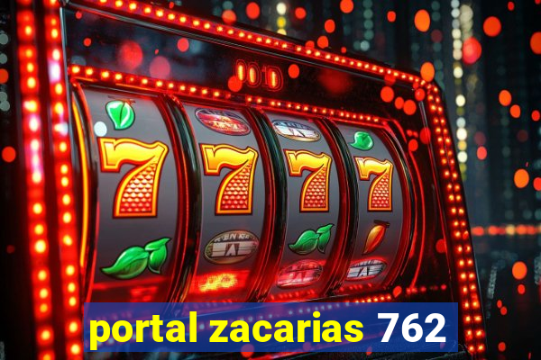 portal zacarias 762